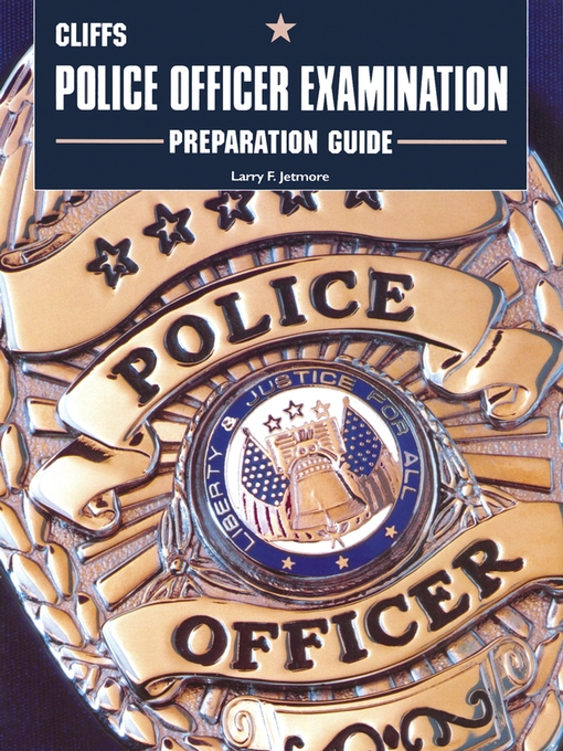 Title details for CliffsTestPrep Police Officer Examination Test Preparation Guide by Larry F. Jetmore - Available